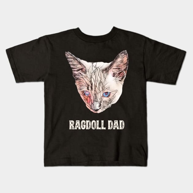 Ragdoll Dad Father's Day Gift Kids T-Shirt by DoggyStyles